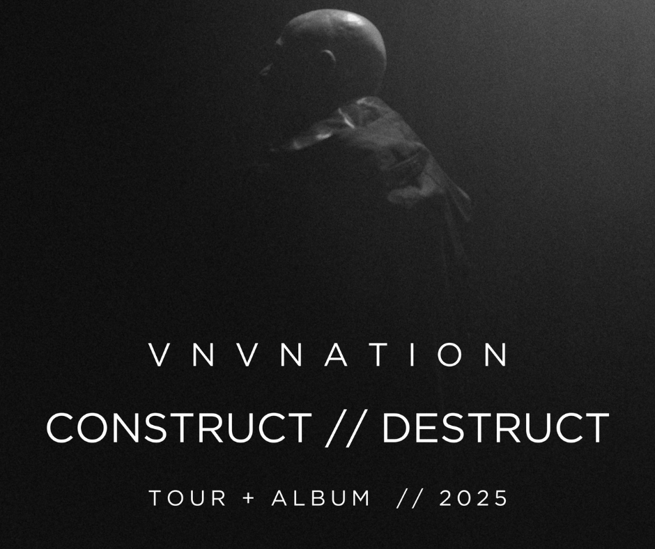 VNV Nation “Construct // Destruct – Live Tour 2025” @ La Sucrerie – Wavre